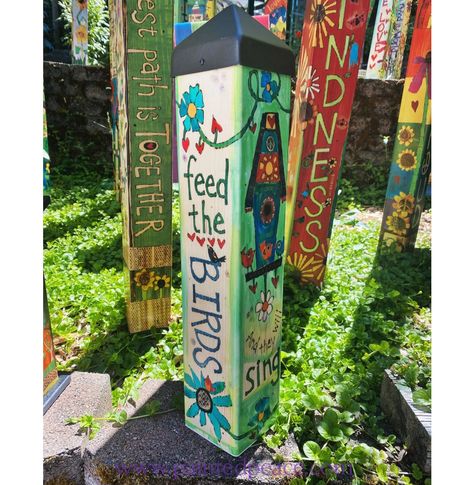 New - Feed The Birds Art Pole 20 Peace Poles, Peace Pole, Feed The Birds, Serenity Garden, Art Pole, Garden Poles, Pole Art, Garden Posts, Bird Houses Painted