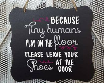 Door Hangers | Etsy No Shoes Sign, Remove Shoes Sign, Shoes Off Sign, Remove Shoes, House Rules Sign, Chalkboard Door, New Mom Gift Basket, Etsy Quotes, Daycare Decor