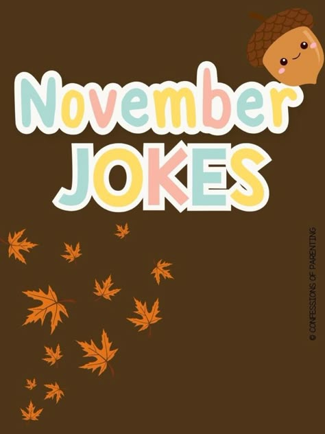 Dive into a harvest of hilarity with the best November jokes that will have you and your family laughing all month long. Thanksgiving Jokes Hilarious, November Jokes For Kids, Funny November Jokes, Fall Jokes Funny, Thanksgiving Jokes For Adults, November Jokes, Thanksgiving Jokes For Kids, Morning Jokes, Family Laughing