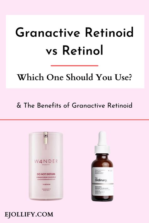 Granactive Retinoid vs Retinol & Granactive Retinoid Benefits Best Retinoid Products, Granactive Retinoid 2% Emulsion, Granactive Retinoid, Retinoic Acid, Skin Model, Wander Beauty, The Best Skincare, Best Skincare, Anti Aging Ingredients