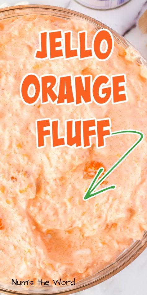 Orange Jello Desserts Cool Whip, Keto Orange Fluff Dessert, Orange Fluff Keto, Keto Orange Fluff With Greek Yogurt, We Orange Fluff, Sugar Free Orange Fluff, Easy Jello Salads For Thanksgiving, Orange Fluff Jello Salad Recipe Cool Whip Crushed Pineapple, Orange Flop Jello