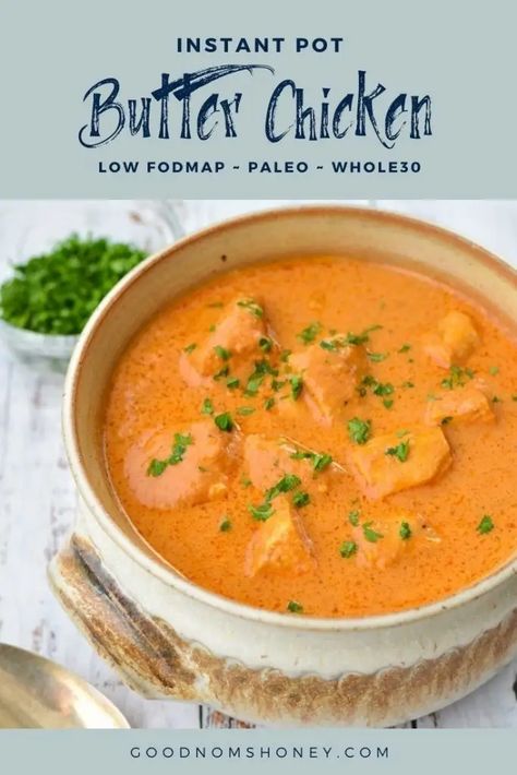 Low Fodmap Keto, Ibs Meals, Paleo Butter Chicken, Recipes Low Fodmap, Instant Pot Butter Chicken, Fodmap Dinner, Easy Low Fodmap, Pot Butter, Fodmap Recipes Dinner