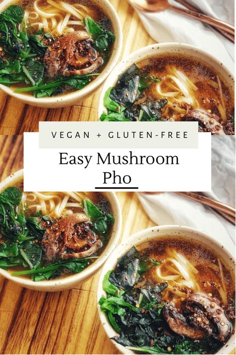 Vegetarian Mushroom Soup Recipes, Pho Recipe Tofu, Brothy Vegan Soup, Shitake Mushroom Soup Healthy, Mushroom And Vegetable Soup, Forest Mushroom Soup, Mixed Mushroom Soup, Gluten Free Pho, Pho Recipe Vegetarian