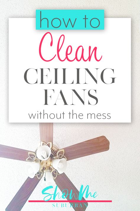 Dusting ceiling fans can be challenging. These 3 simple tips will help you learn how to clean and dust ceiling fans without making a big mess. Plus I'll tell you the best duster for the job! #cleaning #cleaninghacks How To Clean A Ceiling Fan, Organized Bedroom, Household Accessories, Cleaning Schedules, Dusting Spray, Deep Cleaning Hacks, Clean Kitchen Cabinets, Clutter Control, Household Management