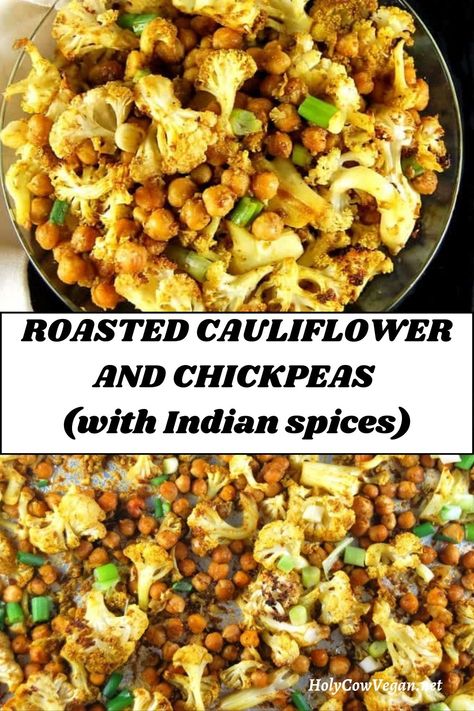 Chickpeas and cauliflower florets roased on a sheet pan with spices. Roasted Chickpeas And Cauliflower, Indian Roasted Cauliflower, Roasted Cauliflower And Chickpeas, Spicy Cauliflower Recipes, Cauliflower Recipes Indian, Indian Cauliflower Recipes, Whole Foods Thanksgiving, Veggie Lentil Soup, Cauliflower And Chickpeas