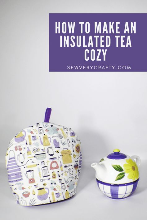 How to Make an Insulated Tea Cozy - Knit Tea Cozy Pattern, Tea Cozy Tutorial, Knit Tea Cozy, Tea Cosy Pattern, Tea Cozy Pattern, Crochet Tea Cozy, Teapot Cover, Teapot Cozy, Cozy Pattern