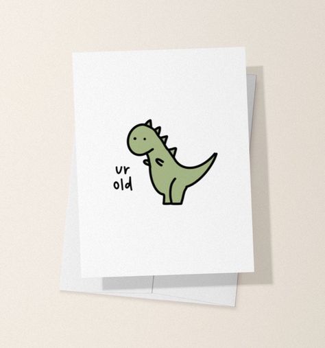 Puns For Birthday Cards, Funny Birthday Cards For 18th Birthday, Cute Doodles For Birthday Cards, Happy Birthday Card Brother, Birthday Card Ideas Dinosaur, Bday Doodles Birthday Cards, 18th Birthday Card Funny, Funny Card Ideas Birthday, Birthday Cards Funny Diy