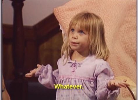 Michelle Tanner, 밈 유머, Big Mood, Film Quotes, What Ever, Tv Quotes, 웃긴 사진, Single Words, Full House