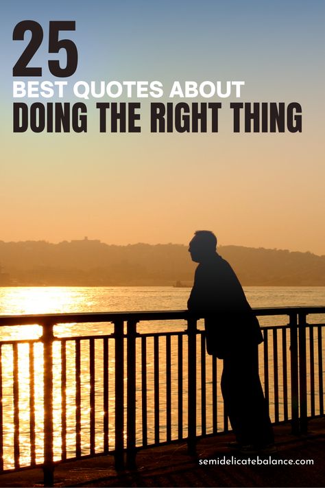 Best Quotes About Doing the Right Thing To Help Inspire You What Is Right Quotes, The Shadow Queen, Decision Quotes, Some Quotes, Doing The Right Thing, Right Decision, Development Quotes, Do What Is Right, Mom Quotes