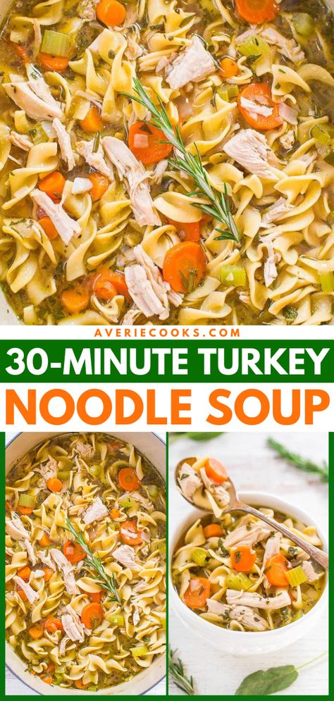 Easy 30-Minute Turkey Soup (with Noodles!) - Averie Cooks Leftover Turkey Noodle Soup, Best Turkey Soup, Homemade Turkey Soup, Soup With Noodles, Best Broccoli Cheese Soup, Quick Turkey, Leftover Turkey Soup, Turkey Noodle Soup, Turkey Cutlets