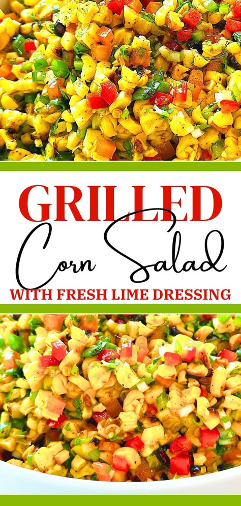 Make this ultimate easy grilled corn salad recipe today! This dish features charred corn kernels, crisp garden-fresh veggies, fresh herbs, and a bright lime dressing. Perfect for summer cookouts, this delicious side dish bursts with smoky flavor and vibrant Mexican flavors. #cornsaladrecipe #summersaladrecipes #saladideas Best Corn Salad Recipe, Grilled Corn Recipes, Corn Recipes Side Dishes, Fresh Corn Salad, Corn Salad Recipe, Corn Side Dish, Charred Corn, Grilled Corn Salad, Summer Sides