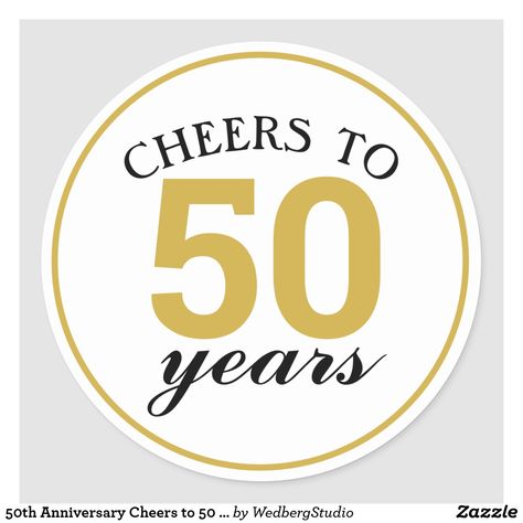 50th Anniversary Cheers to 50 Years Gold Classic Round Sticker Wedding Drink Coasters, Cheers To 50 Years, Silver Anniversary Gifts, Urban Wedding Venue, 50 Years Anniversary, Golden Wedding Anniversary, Wedding Venue Inspiration, Gold Anniversary, Wedding Drink