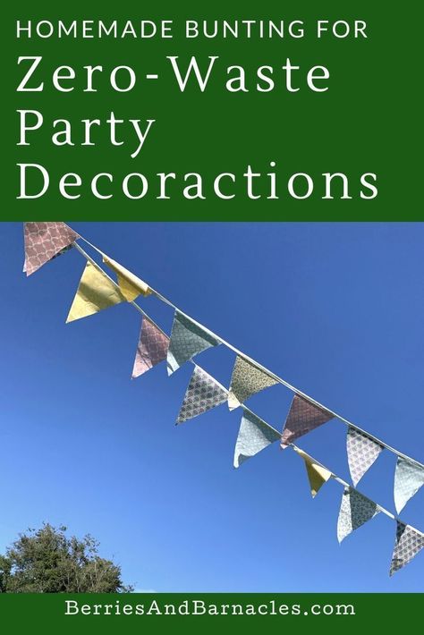 Zero Waste Birthday Decorations, Zero Waste Party Decorations, Sustainable Party Decor, Sustainable Party Decorations, Diy Party Bunting, Zero Waste Party, Rag Bunting, Homemade Bunting, Homemade Birthday Decorations