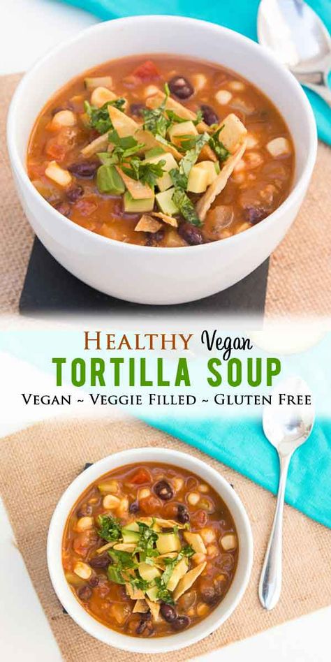 Best Tortilla Soup Recipe, Soup Tortilla, Vegan Tortilla Soup, Vegan Tortilla, Tortilla Soup Recipe, Vegetarian Soup Recipes, Recipe Vegetarian, Vegan Soup Recipes, Vegan Soups