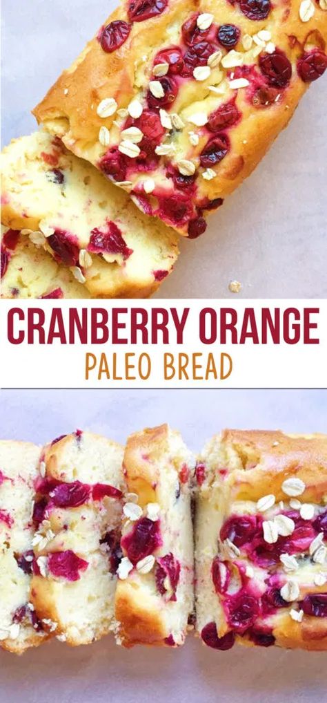 Paleo Christmas, Orange Bread, Cranberry Orange Bread, Paleo Bread, Paleo Baking, Paleo Sweets, Paleo Diet Recipes, Paleo Treats, Paleo Snacks