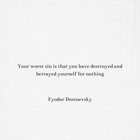 Best Literary Quotes, Fyodor Dostoyevsky Quotes, Classic Literature Quotes, Dostoevsky Quotes, Kafka Quotes, Poet Quotes, Fyodor Dostoevsky, Senior Quotes, Philosophical Quotes