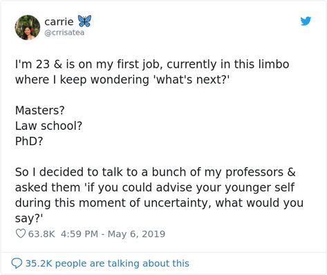 23-Year-Old Doesn’t Know What To Do After Graduating College, Gets 9 Pieces Of Advice From Different Professors | Bored Panda 23 Year Old Quotes, Life After College Quotes, Professor Quotes College, What To Do After Graduation, After Graduation Things To Do, Graduating College Quotes, 23 Years Old Quotes, Things To Do After Graduation, Professor Quote