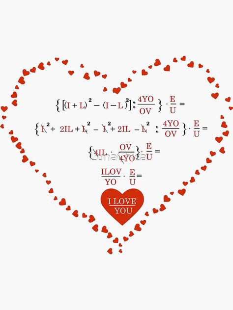 "I love you in math language" Sticker by LunaChica | Redbubble L Love You More, Maths I Love You, I Love You Formula, Math I Love You, Love You In Different Languages, I Love You In Math, Maths Related Drawings, Love Math Quotes, I Love U In Different Languages