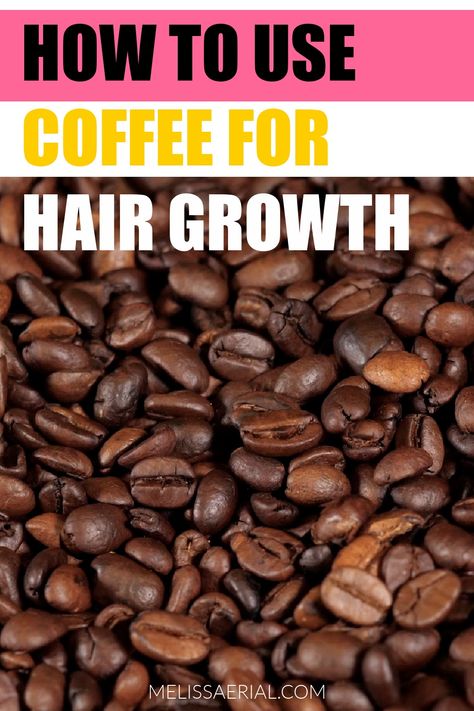 Coffee For Hair Growth Diy, Caffeine Hair Growth Diy, Caffeine For Hair Growth, Coffee Shampoo For Hair Growth, Coffee For Hair Growth, Hair Growth Tips For Black Women, Coffee For Hair, Hair Growth For Black Women, Tips To Grow Your Hair