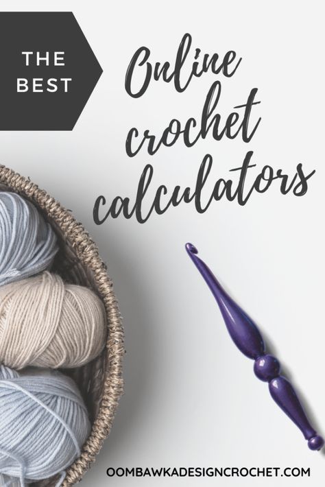 The Best Online Crochet Calculators Oombawka Design Crochet Crochet Hack, Design Crochet, Easy Crochet Projects, Crochet Tips, All Free Crochet, Crochet Lessons, Crochet Blog, Custom Crochet, Crochet World