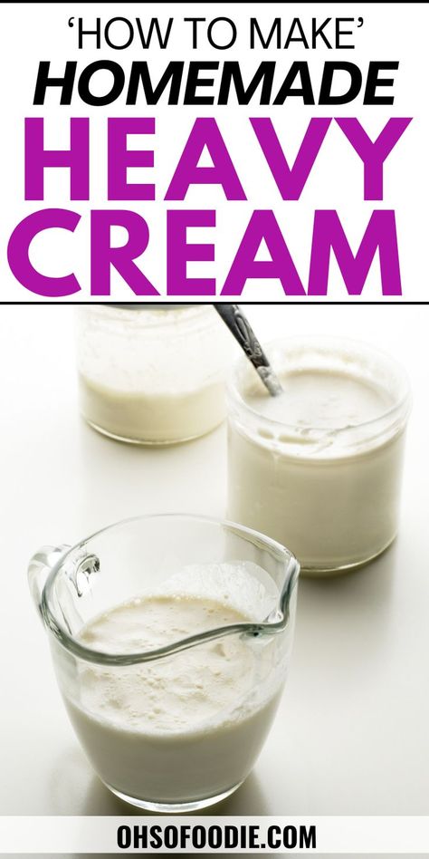 Text reads How to Make Homemade Heavy Cream Making Heavy Cream, Make Heavy Cream, Homemade Heavy Cream, Buttermilk Baking, Cream Substitute, Heavy Cream Recipes, Heavy Cream Substitute, Kitchen Staples, Recipes With Whipping Cream