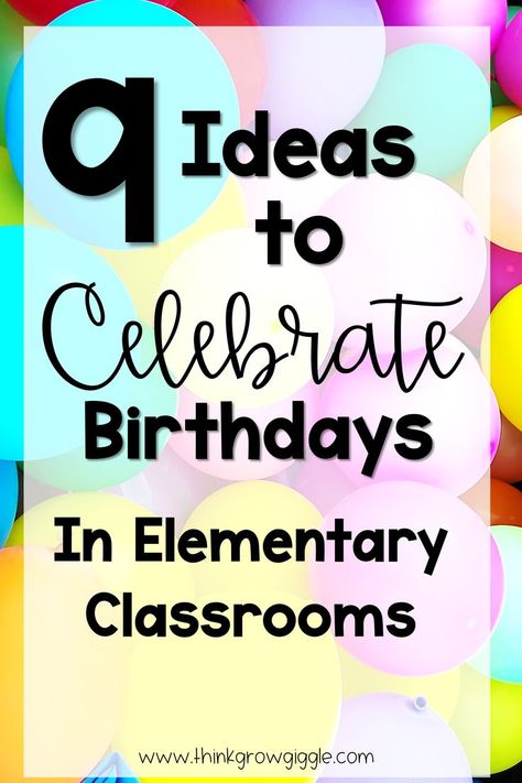 birthday sign with balloons How To Celebrate Teachers Birthday, Celebrating Teacher Birthday With Students, Students Birthday Ideas, Teacher Birthday Classroom Decoration, Celebrating Birthdays In The Classroom, Celebrate Student Birthdays, Elementary Birthday Ideas, Teacher Birthday Celebration Ideas, Classroom Birthday Ideas Parents