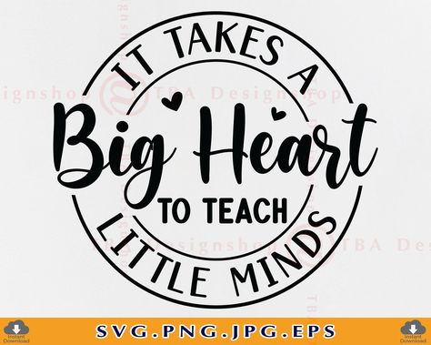 Cricut Crafts For Teachers, Daycare Teacher Svg, It Takes A Big Heart To Shape Little, Appreciation Gifts Diy, Teacher Appreciation Gifts Diy, Teacher Quotes Inspirational, Daycare Teacher, Teachers Diy, Teacher Design