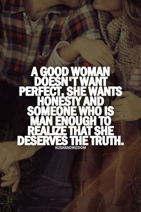 A Good Woman Doesn't Want Perfect love love quotes relationship quotes relationship quotes and sayings Honesty Quotes, A Good Woman, Good Woman Quotes, Online Quotes, Good Woman, Sharing Quotes, All I Ever Wanted, Perfection Quotes, Men Quotes