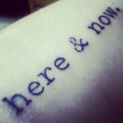 Here And Now Tattoo, Here Now Tattoo, Now Tattoo, Hand Tattoo, Here And Now, I Am Here, Hand Tattoos, And Now, Tatting