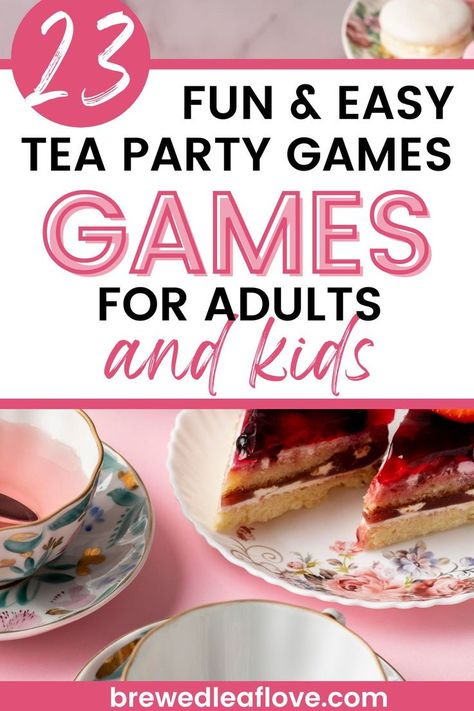 Tea Party Games For Kids, Tea Party Games For Adults, Easy Tea Party, Church Ladies Tea Party, Girls Tea Party Birthday, Tea Party Activities, Adult Tea Party, Tea Party Menu, Diy Tea Party