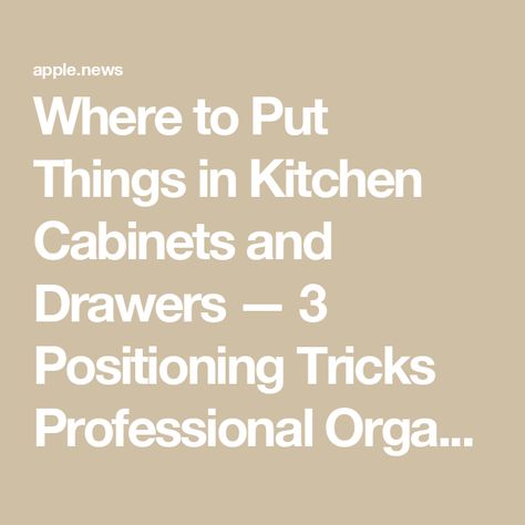 Where to Put Things in Kitchen Cabinets and Drawers — 3 Positioning Tricks Professional Organizers Swear by — Livingetc Where To Put Items In Kitchen Cabinets, Where To Put Dishes In Kitchen Cabinets, Bread Drawer In Kitchen, Where To Place Items In Kitchen Cabinets, What To Put Where In Kitchen Cabinets, Custom Kitchen Cabinet Organization, Where To Put Things In Kitchen, No Drawers In Kitchen, What To Put In Kitchen Drawers