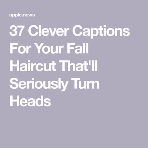 Caption For Hair, New Hair Quotes, Hair Color Quotes, Haircut Quotes, Fall Haircut, Hair Captions, Hair Salon Quotes, Change Hair Color, Friends Photoshoot