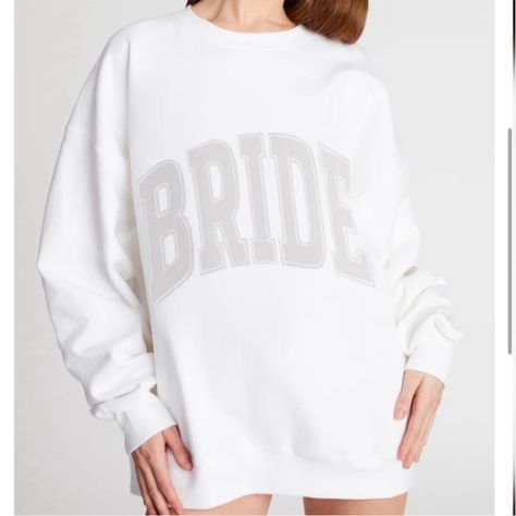 Brand New, Never Worn, Only A Month Old! Size Medium And In Perfect Condition. I Just Don’t Have A Need For It Anymore! Bride Sweats, Bride Stuff, Drop Shoulder Sleeve, Wifey Sweatshirt, Varsity Sweatshirt, Bride Sweatshirt, Sweater Trends, Sweatshirt White, Sweat Shirts