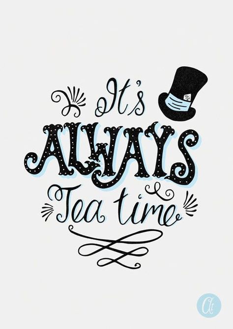 Typography Quotes for your Inspiration | 38 | Layerbag Tee Kunst, Alice In Wonderland Print, Illustration Kunst, Tea Quotes, Alice And Wonderland Quotes, Prințese Disney, Wonderland Quotes, Alice In Wonderland Tea Party, Wallpaper Tumblr