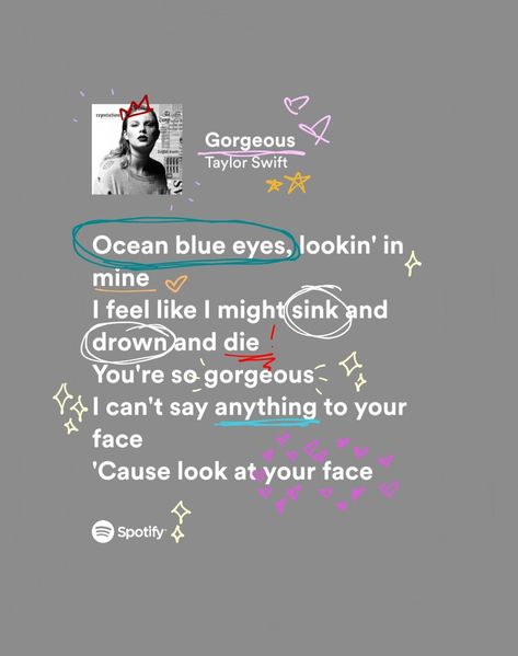 Gorgeous Spotify Lyrics, Gorgeous Lyrics Wallpaper, Gorgeous Song Lyrics, Taylor Swift Gorgeous Song, Gorgeous Song Taylor Swift, Gorgeous Taylor Swift Lyrics Aesthetic, Gorgeous Spotify, Gorgeous Taylor Swift Lyrics, Song Lyrics For Him