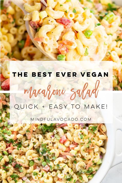 This vegan macaroni salad recipe is the BEST! Macaroni pasta with peas, peppers, celery, and a creamy dressing! #vegansidedish #veganmacaronisalad #veganbbq | Mindful Avocado Easy Vegan Potluck Recipes, Vegetarian Cookout, Vegan Macaroni Salad, Vegan Cookout, Summer Potluck Recipes, Family Cookout, Veg Salad, Vegetarian Diets, Vegan Potluck