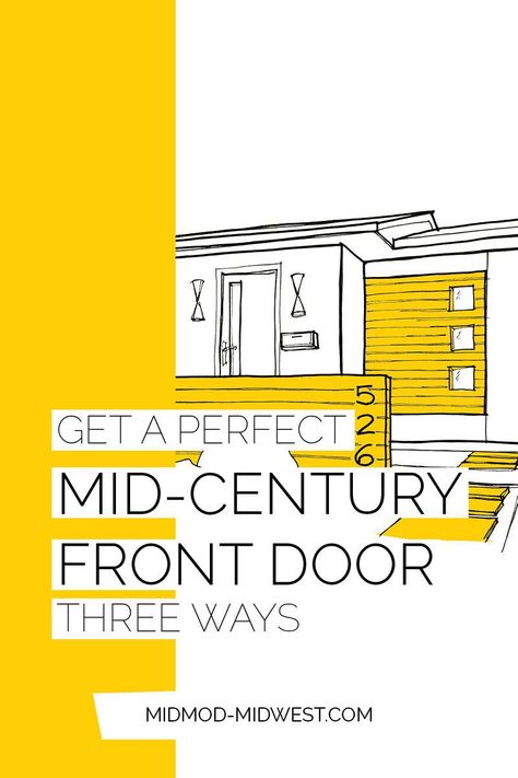 Do you know the key features of a great Mid-Century front entry? Mid-century modern is so in right now, people are popping neutra type house numbers and modbox mailboxes onto just about any house type. -- 3 Ways to get your Perfect Mid-Century Front Door -- #frontdoorgoals #midcentury #diy Midcentury Front Door, Mid Century Curb Appeal, Mid Century Modern Porch, Midcentury Modern Front Door, Mid Century Front Door, Mid Century Mailbox, Mid Century Modern Front Door, Mid Century Modern Door, Modern Front Porches