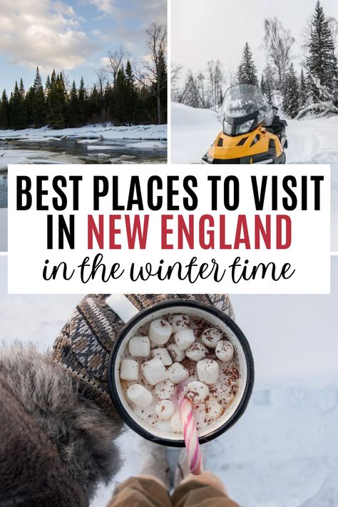 Planning a winter trip in the USA? Discover the best New England Winter travel destinations to visit this year! New England Winter Vacation, New England Winter, New England Day Trips, Romantic Winter Getaways, Winter Weekend Getaway, Girls Trip Destinations, Christmas Travel Destinations, England Winter, Winter Travel Destinations