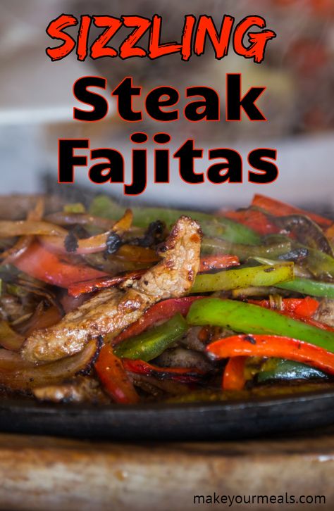 How to make Steak Fajitas at home that taste like your favorite restaurant! #steak #fajita #Mexican #recipe #peppers #onions #makeyourmeals Steak Fajitas Seasoning, Steak Fajita Recipe Cast Iron, Stake Fajitas Recipe, Beef Fajita Recipe Marinade, Stake Fajitas, Steak Fajita Seasoning, Husband Meals, Fajitas Steak, Fajita Recipes