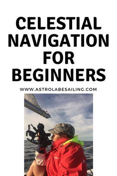 Sailboat Life, Sailing Terms, Celestial Navigation, Liveaboard Sailboat, Compass Navigation, Boat Navigation, Ocean Sailing, Boat Sailing, Survival Quotes