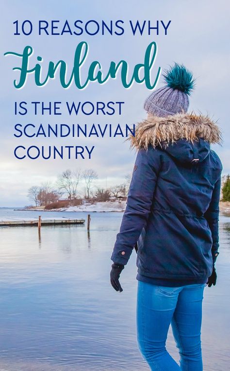 10 reasons why Finland is the worst Scandinavian country Finland Language, Finland Culture, Finland Trip, Travel Finland, Flam Norway, December Travel, Scandinavian Country, Scandinavian Holidays, Visit Helsinki