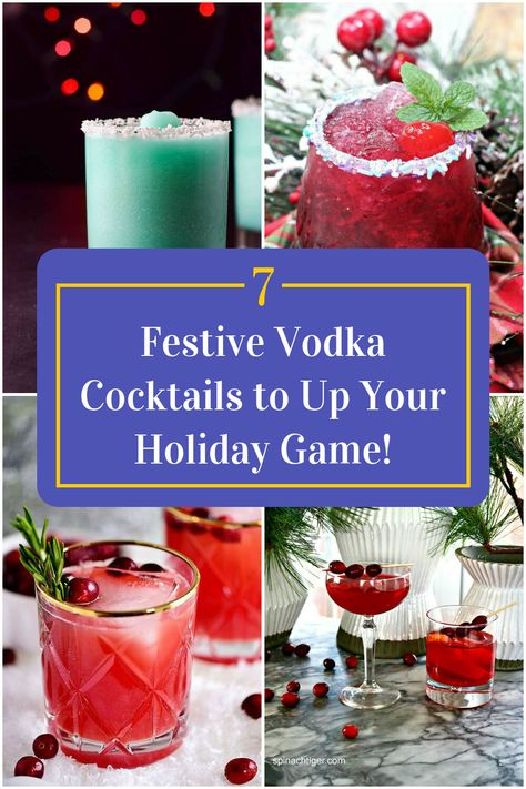 Collage of 4 vodka christmas cocktails. Holiday Drinks Vodka Christmas, Vodka Christmas Cocktails Holiday Drinks, Christmas Vodka Drinks Holidays, Vodka Based Christmas Cocktails, Spiked Holiday Drinks, Festive Vodka Cocktails, Christmas Cocktail With Vodka, Christmas Vodka Cocktails Recipes, Holiday Cocktails With Vodka