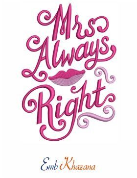 Buy Mrs Always Right logo Embroidery Dst Pes File online in USA Mrs Always Right, Logo Embroidery Design, Internet Logo, Coffee Shop Logo, Event Logo, Unique Embroidery, College Logo, Funny Emoji, Patriotic Flag