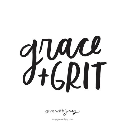 living life with grace + grit Grit Tattoo Ideas, Grit And Grace Tattoo, Grit Tattoo, Quotes About Grace, Instagram Quotes About Life, 2023 Word, Grace Tattoo, Grace And Grit, Joy And Sorrow