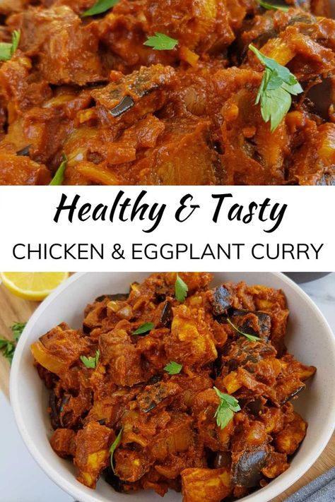 Chicken Aubergine Curry, Chicken Eggplant Curry, Chicken Aubergine Recipes, Aubergine And Chicken Recipe, Chicken And Eggplant Recipes Healthy, Chicken And Aubergine Recipes, Indian Eggplant Recipes Simple, Eggplant And Chicken Recipes, Chicken Eggplant Recipes