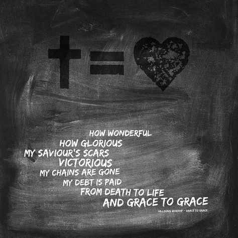 Grace To Grace Hillsong Lyrics, Grace To Grace, Hillsong Lyrics, Cross Equals Love, My Chains Are Gone, Marriage Advice Cards, Hillsong Worship, Christian Lyrics, Cards For Wedding