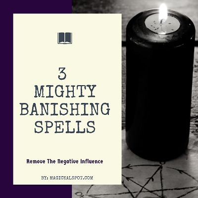 Here you can find more about 3 Banishing Spells that will help you remove people, bad habits, or the negative energy around you. Enjoy! Banish Negative Entity Spell, Powerful Banishing Spell, Banish Someone Spell, Banish Neighbor Spell, How To Banish Negative Energy, Spell For Bad People, Banishing Neighbor Spell, Banishing Spell People, Spells To Remove Toxic People