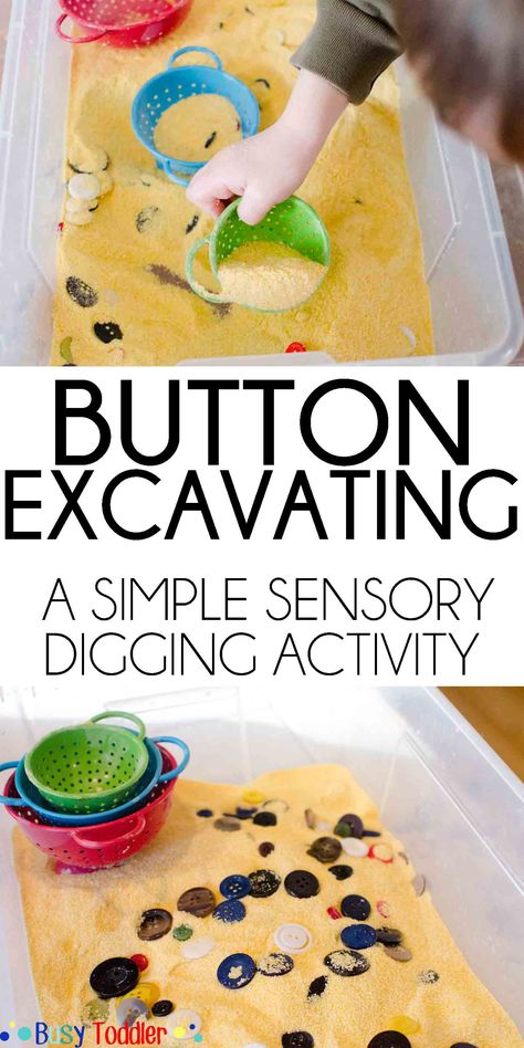 Button Excavating: A digging sensory activity that's perfect for toddlers and preschoolers. A terrific indoor activity that's very little prep. Sensory Processing Activities Occupational Therapy, Crunchy Box Sensory, Sensory Bin For School Age, Group Art For Preschoolers, Indoor Sensory Bin, Opposites Sensory Bin, Pete The Cat Sensory Table, Theme Sensory Bin Ideas, Letter B Sensory Activities