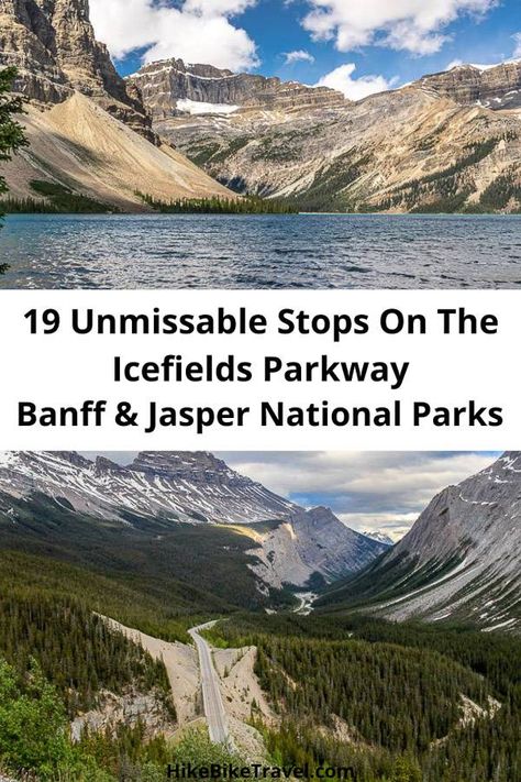 19 Unmissable Stops on the Columbia Icefields Parkway - Hike Bike Travel Road Trip Entertainment, Icefield Parkway, Canada Camping, Banff National Park Canada, Alberta Travel, Bike Travel, Glacier Lake, Icefields Parkway, Canada National Parks