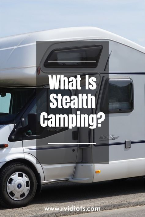 When I first heard the term stealth camping, I too wondered, “What is stealth camping?” I thought it sounded a little shady but I didn’t want to pass judgment on something perfectly legal. Stealth camping is camping without beingnoticed. Sometimes stealth camping is legal and sometimes stealth camping is not legal #camping #glamping #rv #rvlife #rvliving #gorving Rv Trip Planner, Kids Checklist, Stealth Camping, Camping For Beginners, Packing Kids, Rv Hacks, Rv Lifestyle, Camping Supplies, Camping Checklist